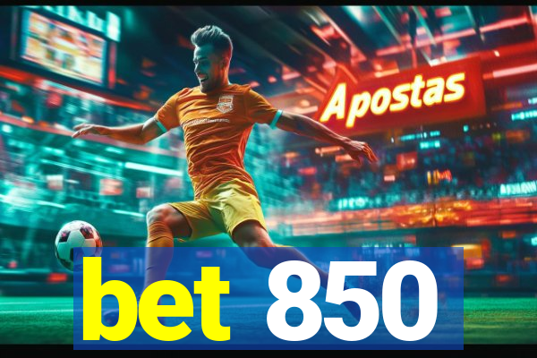 bet 850